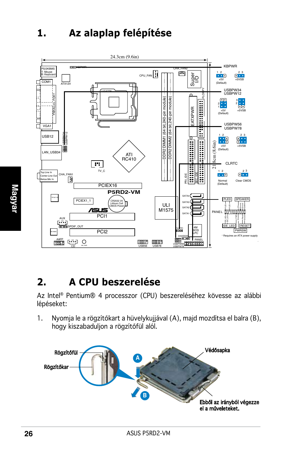 A cpu beszerelése, Az alaplap felépítése, Magyar | Az intel, Asus p5rd2-vm, Sup er i/o, Pci1, Uli m1575, P5rd2-vm, Pci2 | Asus P5RD2-VM User Manual | Page 26 / 37