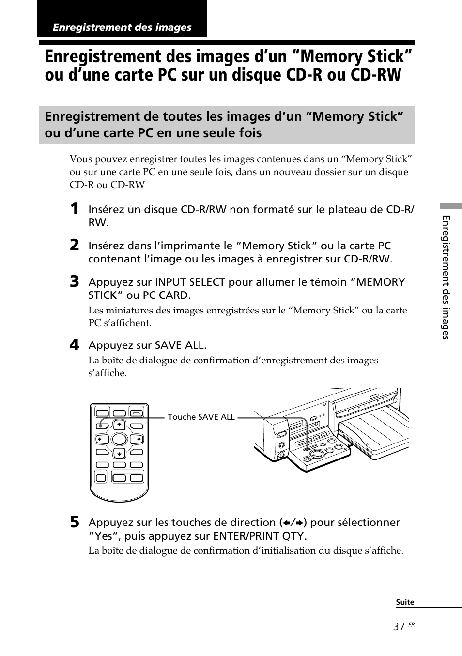 Enregistrement des images, Enregistrement des images d’un | Sony DPP-SV88 User Manual | Page 151 / 344