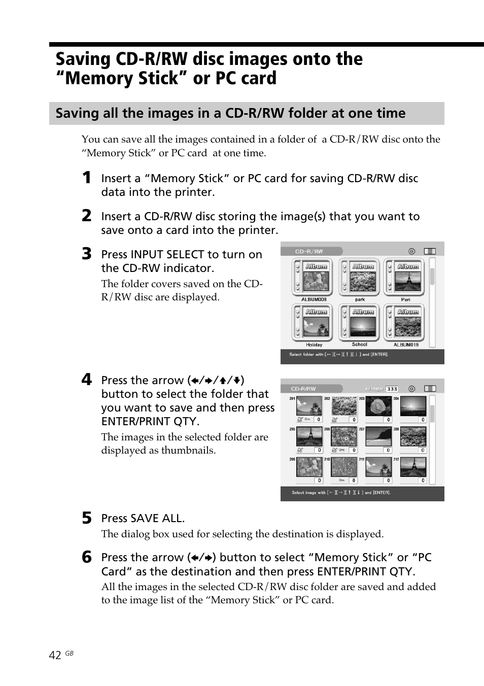 Saving images in a card, Saving cd-r/rw disc images, Cd-r/rw disc images | Saving cd-r/rw disc images onto the, Memory stick” or pc card | Sony DPP-SV88 User Manual | Page 42 / 344