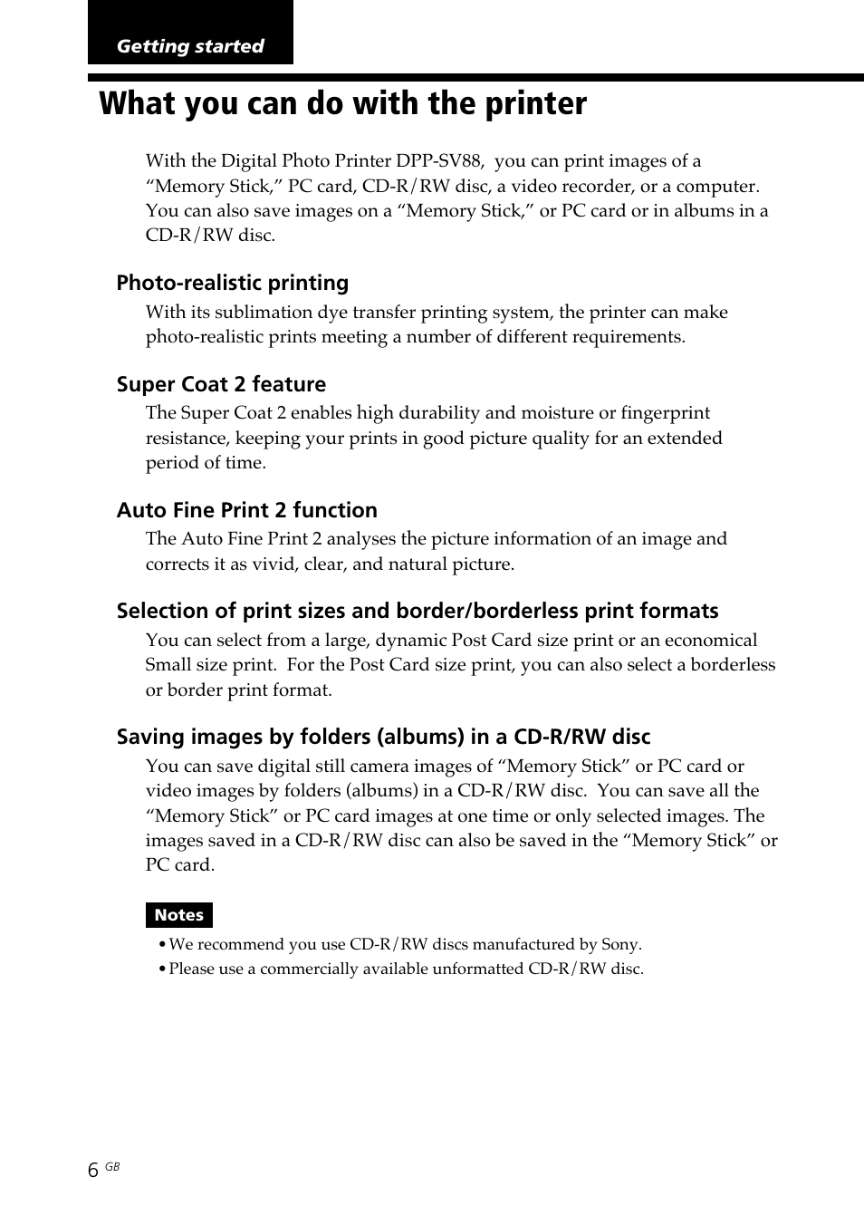 Getting started, What you can do with the printer, Overview | Sony DPP-SV88 User Manual | Page 6 / 344