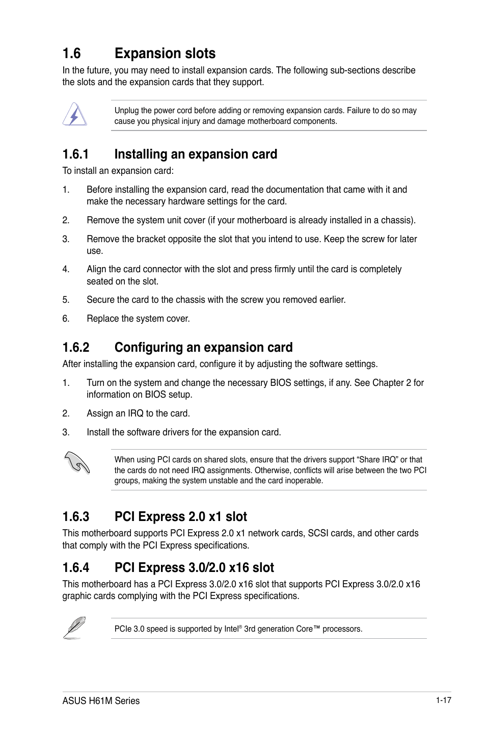 6 expansion slots, 1 installing an expansion card, 2 configuring an expansion card | 3 pci express 2.0 x1 slot, 4 pci express 3.0/2.0 x16 slot, Expansion slots -17 1.6.1, Installing an expansion card -17, Configuring an expansion card -17, Pci express 2.0 x1 slot -17, Pci express 3.0/2.0 x16 slot -17 | Asus H61M-PLUS User Manual | Page 29 / 80