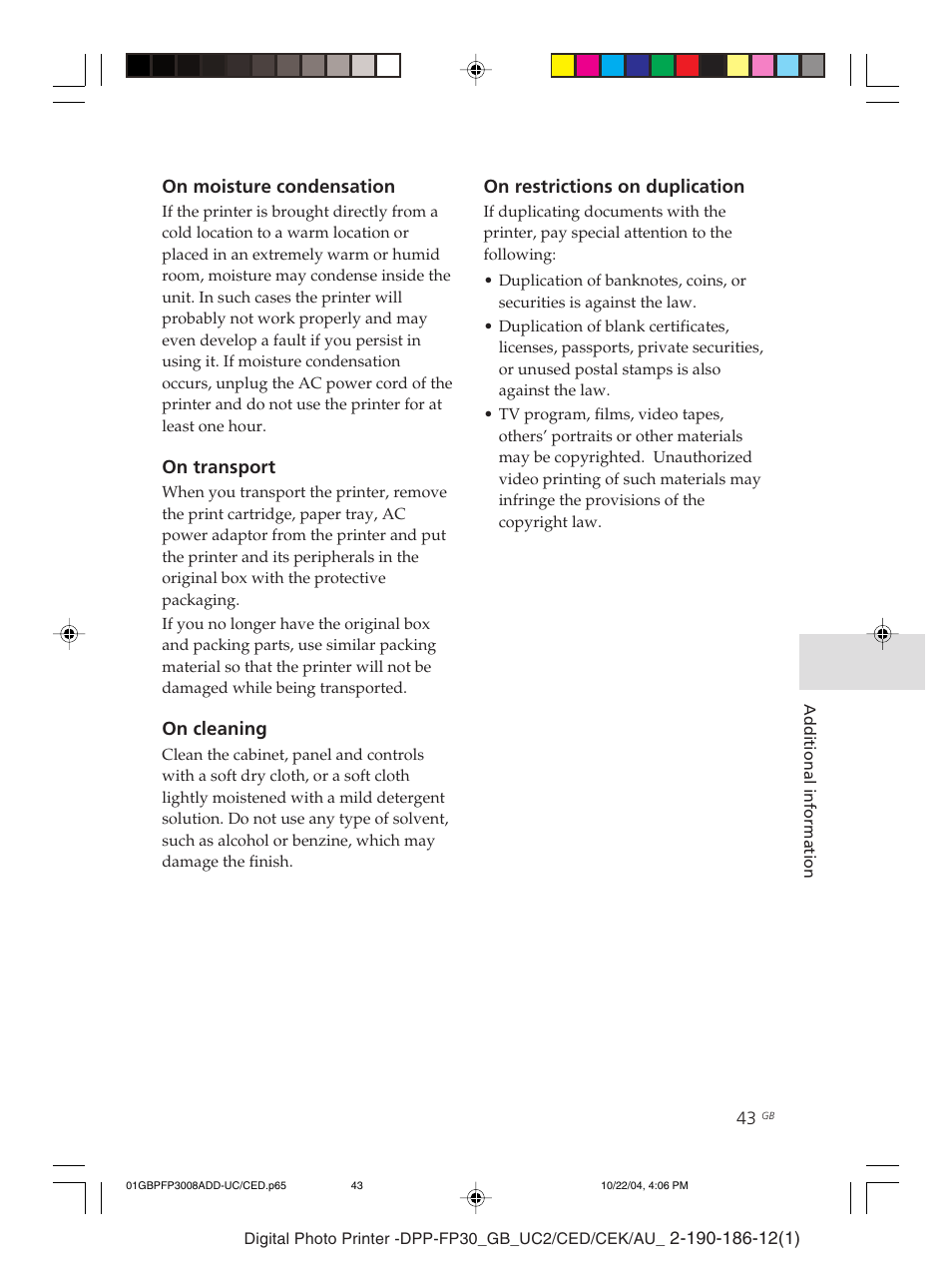 Outsides the printer, Moisture condensation, Restrictions on duplication | Transport | Sony DPP-FP30 User Manual | Page 43 / 52