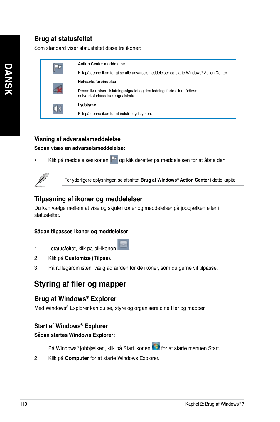 Styring af filer og mapper, Da ns k da ns k da ns k da ns k, Tyring af filer og mapper | Asus CG8890 User Manual | Page 112 / 442