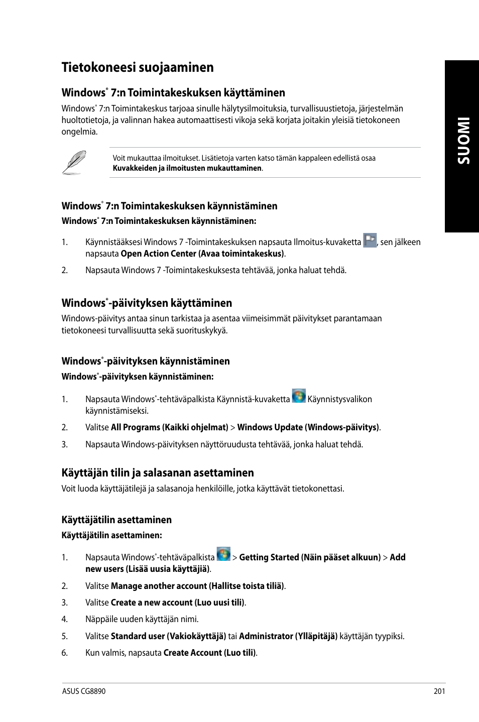 Tietokoneesi suojaaminen | Asus CG8890 User Manual | Page 203 / 442