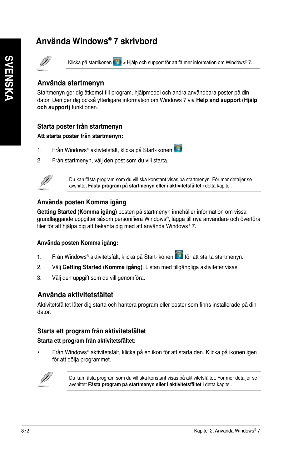 Använda windows® 7 skrivbord, Använda windows, 7 skrivbord | Svenska, Använda startmenyn, Använda aktivitetsfältet | Asus CG8890 User Manual | Page 374 / 442