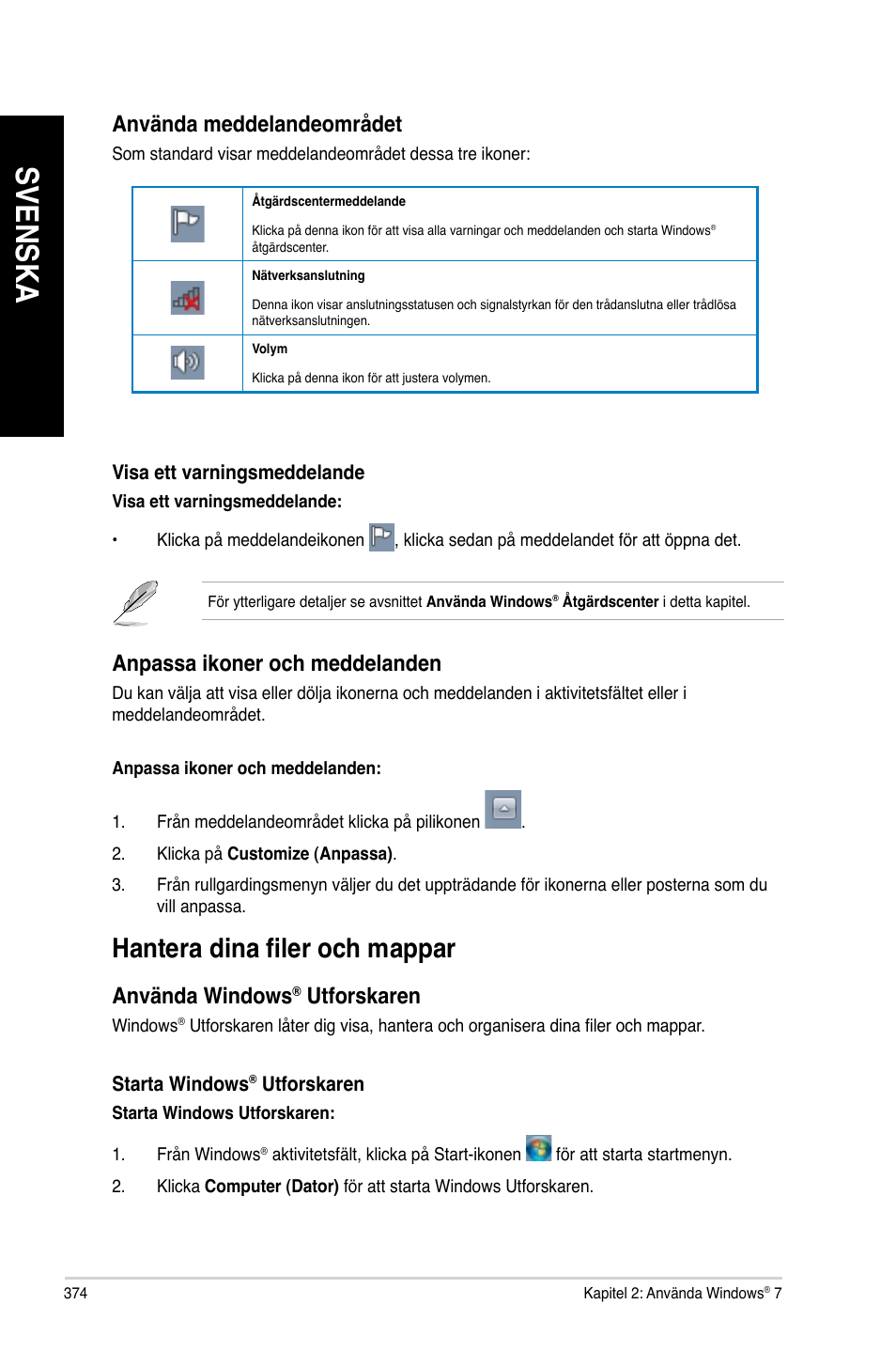 Hantera dina filer och mappar, Svenska, Använda meddelandeområdet | Anpassa ikoner och meddelanden, Använda windows, Utforskaren | Asus CG8890 User Manual | Page 376 / 442