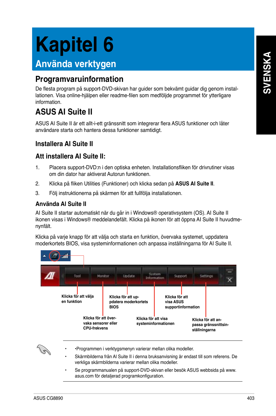 Kapitel 6, Använda verktygen, Asus ai suite ii | Svenska, Programvaruinformation, Installera ai suite ii att installera ai suite ii | Asus CG8890 User Manual | Page 405 / 442