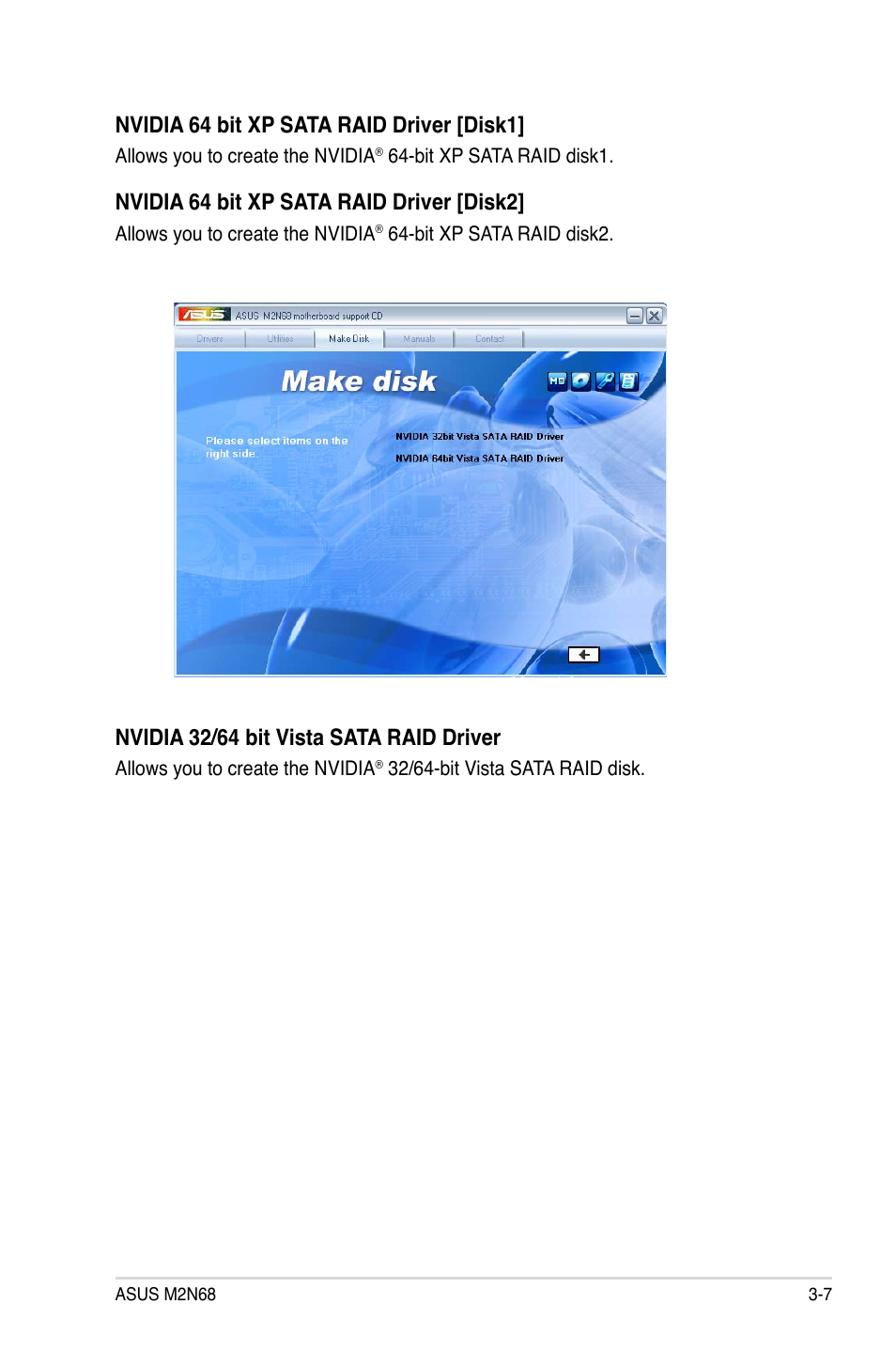 Nvidia 64 bit xp sata raid driver [disk1, Nvidia 64 bit xp sata raid driver [disk2, Nvidia 32/64 bit vista sata raid driver | Asus M2N68 User Manual | Page 91 / 104