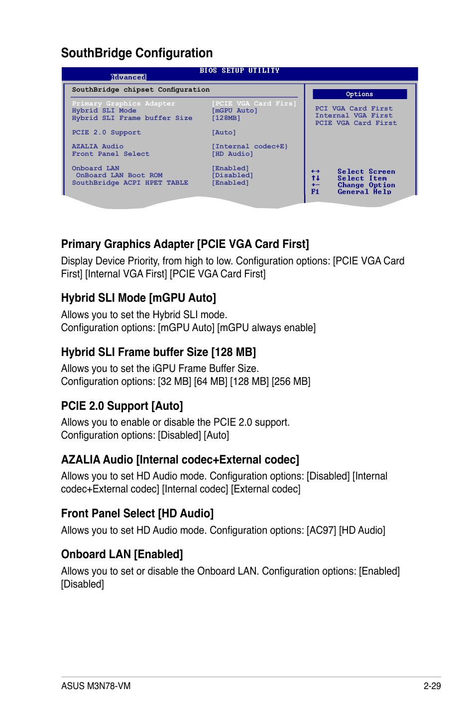 Southbridge configuration, Primary graphics adapter [pcie vga card first, Hybrid sli mode [mgpu auto | Hybrid sli frame buffer size [128 mb, Pcie 2.0 support [auto, Azalia audio [internal codec+external codec, Front panel select [hd audio, Onboard lan [enabled | Asus M3N78-VM User Manual | Page 77 / 118