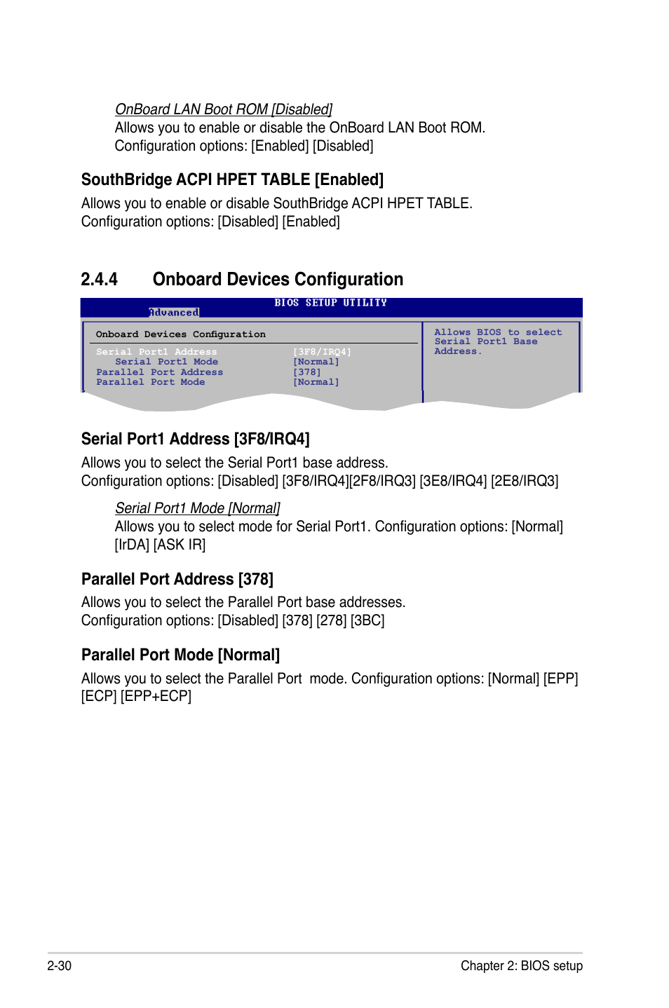 4 onboard devices configuration, Serial port1 address [3f8/irq4, Parallel port address [378 | Parallel port mode [normal, Southbridge acpi hpet table [enabled | Asus M3N78-VM User Manual | Page 78 / 118