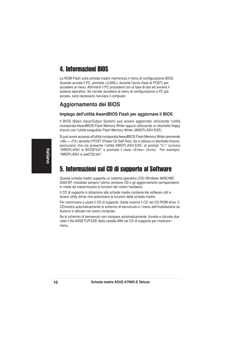 Informazioni bios, Informazioni sul cd di supporto al software, Aggiornamento dei bios | Asus A7N8X-E Deluxe User Manual | Page 10 / 16