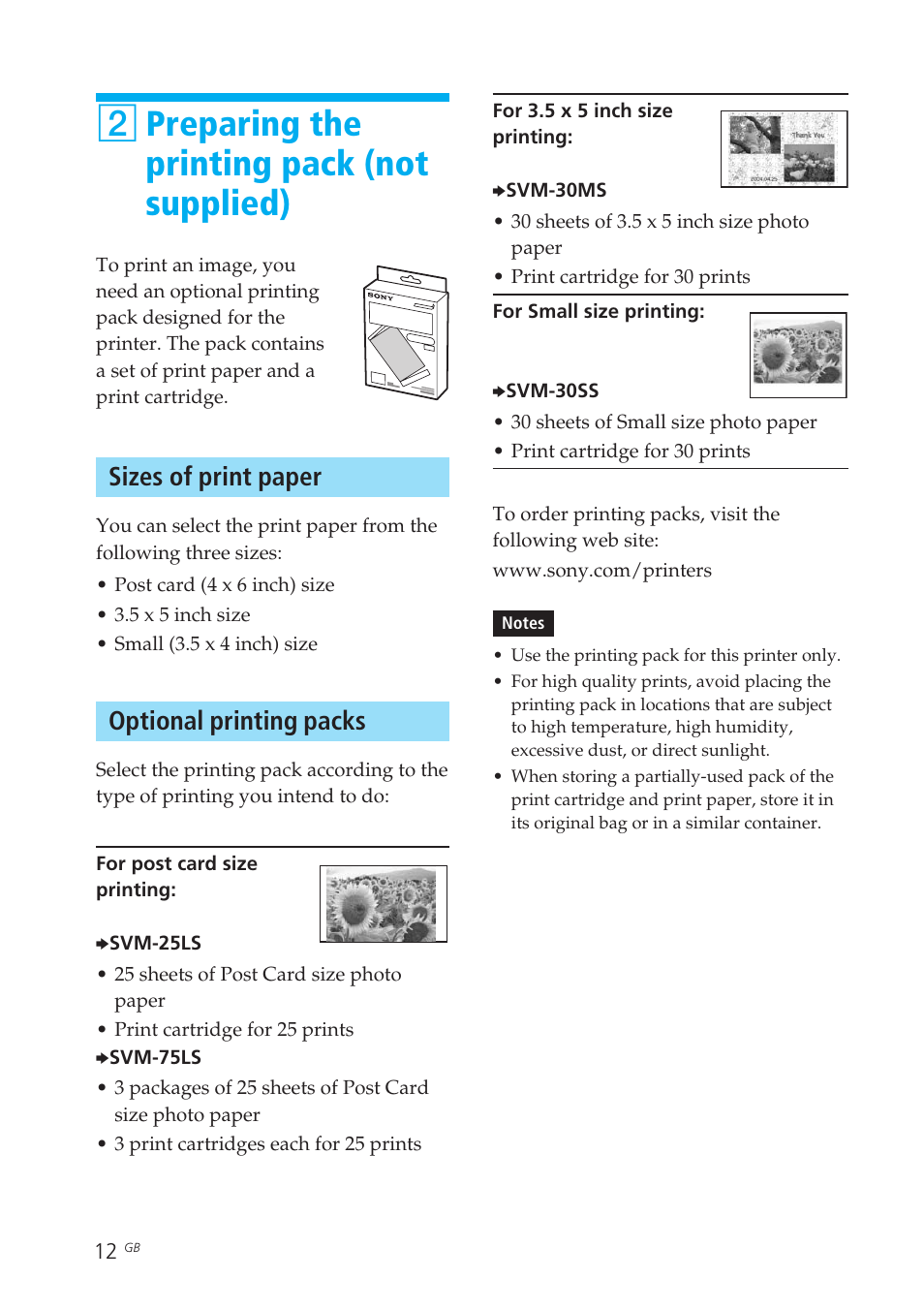 2 preparing the printing pack (not supplied), Sizes of print paper, Optional printing packs | 5 x 5 inch size, Paper size, Post card size, Print cartridge, Print paper, Printing pack, Small (3.5 x 4 inch) size | Sony DPP-EX50 User Manual | Page 12 / 144