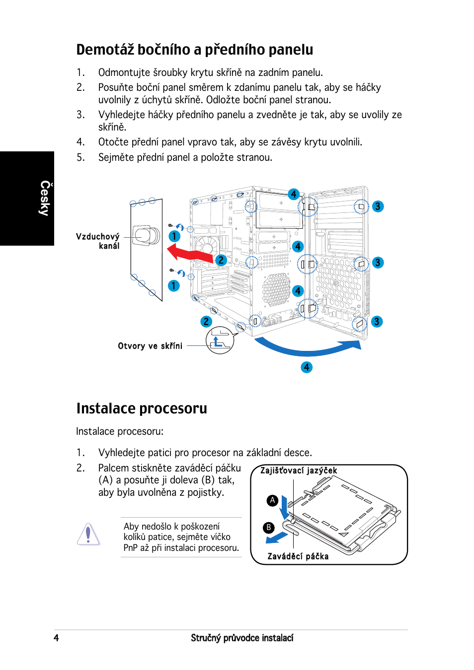 Instalace procesoru, Demotáž bočního a předního panelu, Česky | Asus V2-PE2 User Manual | Page 60 / 80