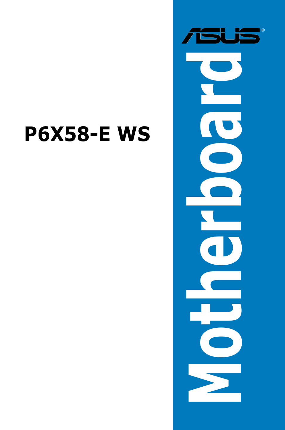 Asus P6X58-E WS User Manual | 152 pages