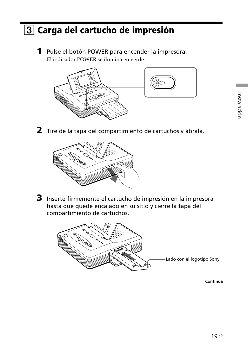 3 carga del cartucho de impresión, Carga del cartucho de impresión, 3carga del cartucho de impresión | Sony DPP--SV77 User Manual | Page 207 / 283