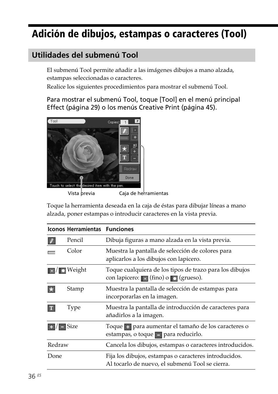 Adición de dibujos, estampas o caracteres (tool), Utilidades del submenú tool, Adición de dibujos, estampas o caracteres | Tool) utilidades del submenú tool | Sony DPP--SV77 User Manual | Page 224 / 283