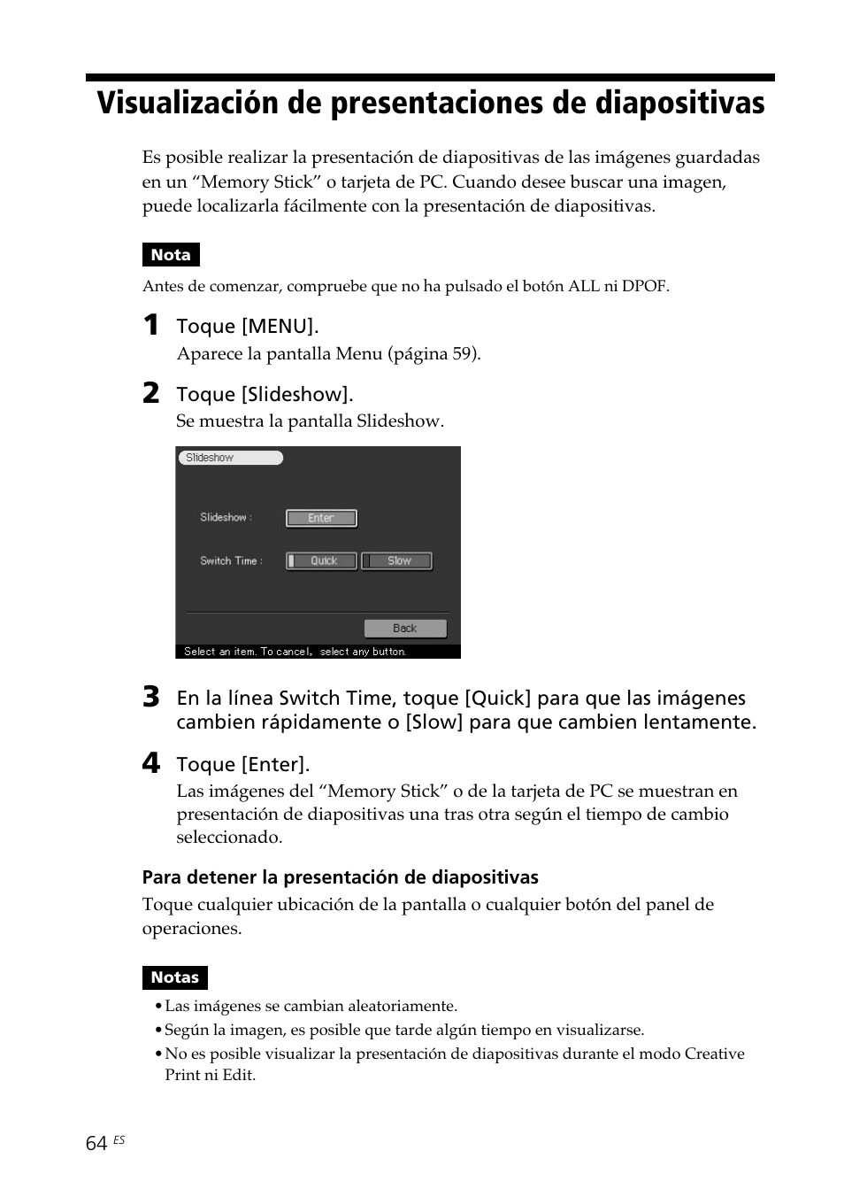 Visualización de presentaciones de diapositivas, Visualización de presentaciones de, Diapositivas | Sony DPP--SV77 User Manual | Page 252 / 283