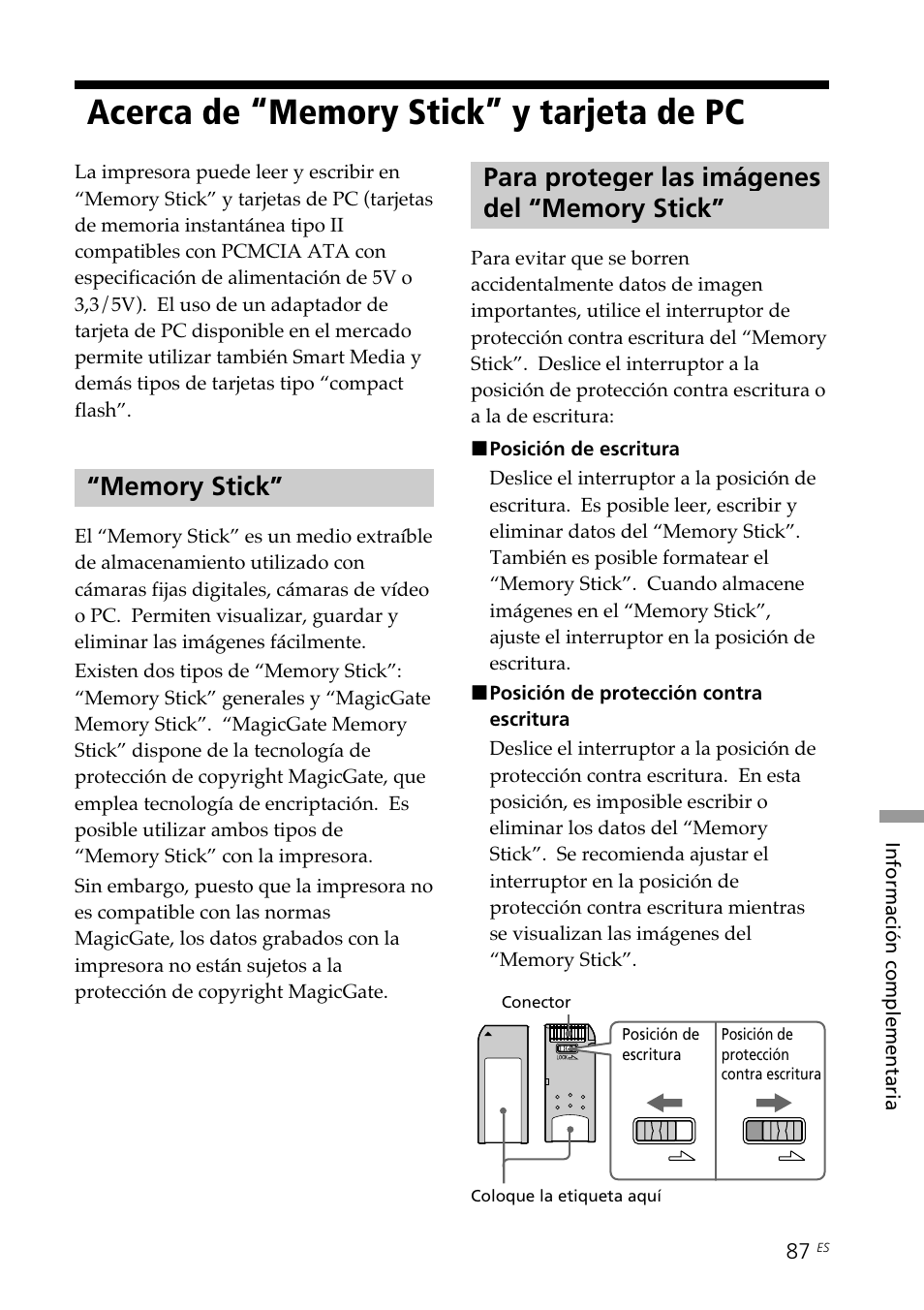 Acerca de “memory stick” y tarjeta de pc, Memory stick, Para proteger las imágenes del “memory stick | Sony DPP--SV77 User Manual | Page 275 / 283