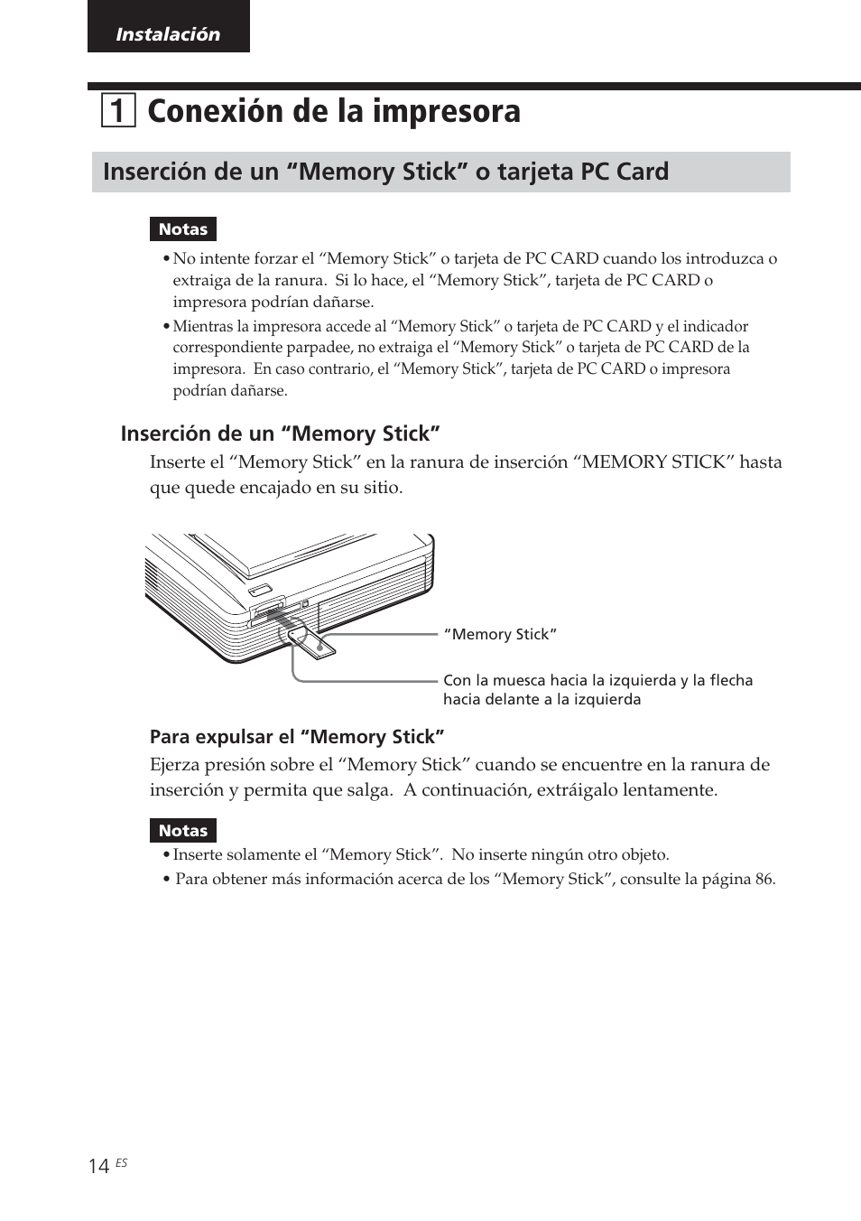 Instalación, 1 conexión de la impresora, Inserción de un “memory stick” o tarjeta pc card | Conexión de la impresora, 1conexión de la impresora | Sony DPP-EX7 User Manual | Page 210 / 296