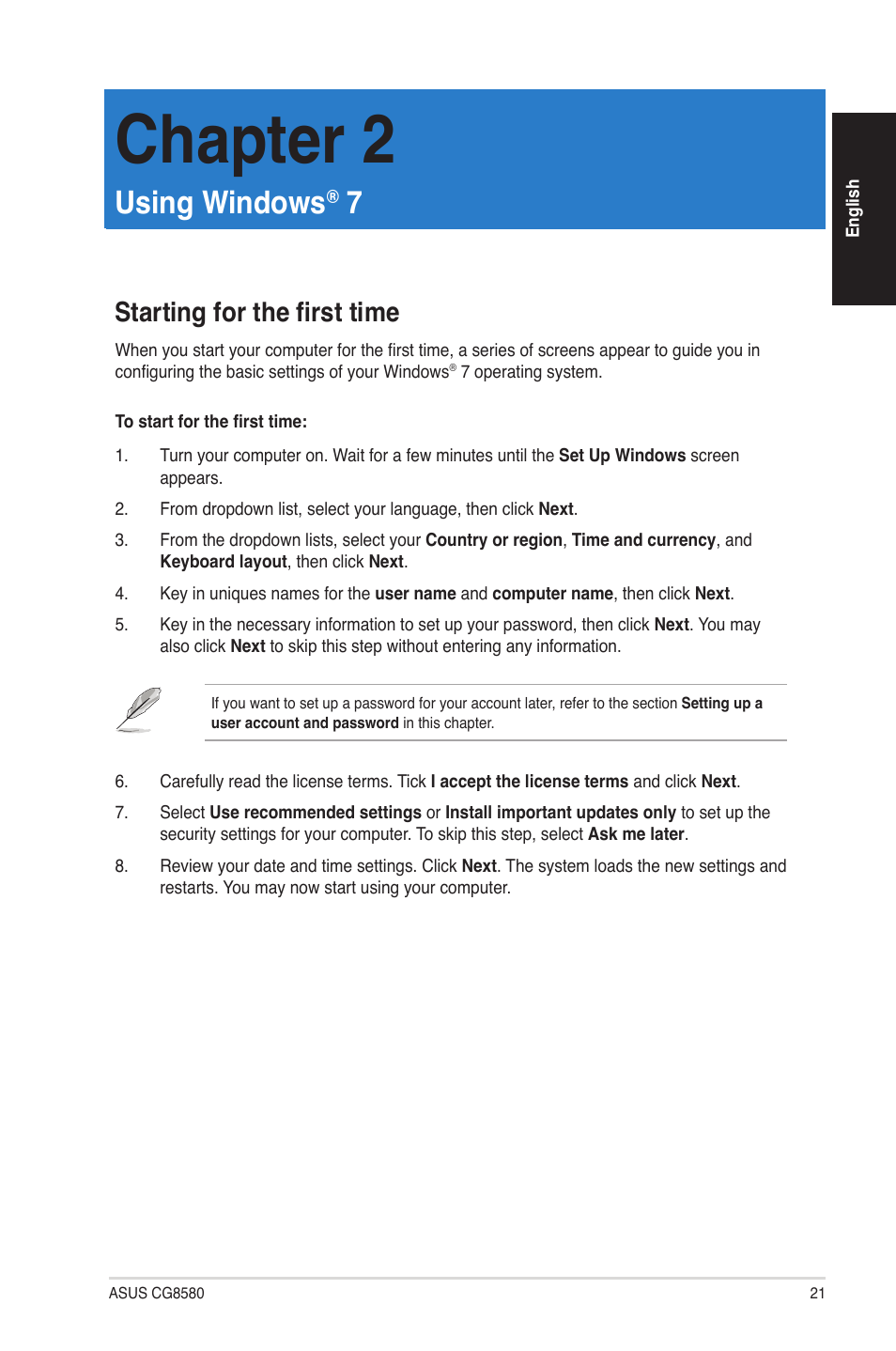 Chapter 2, Using windows® 7, Starting for the first time | Using windows | Asus CG8580 User Manual | Page 21 / 94