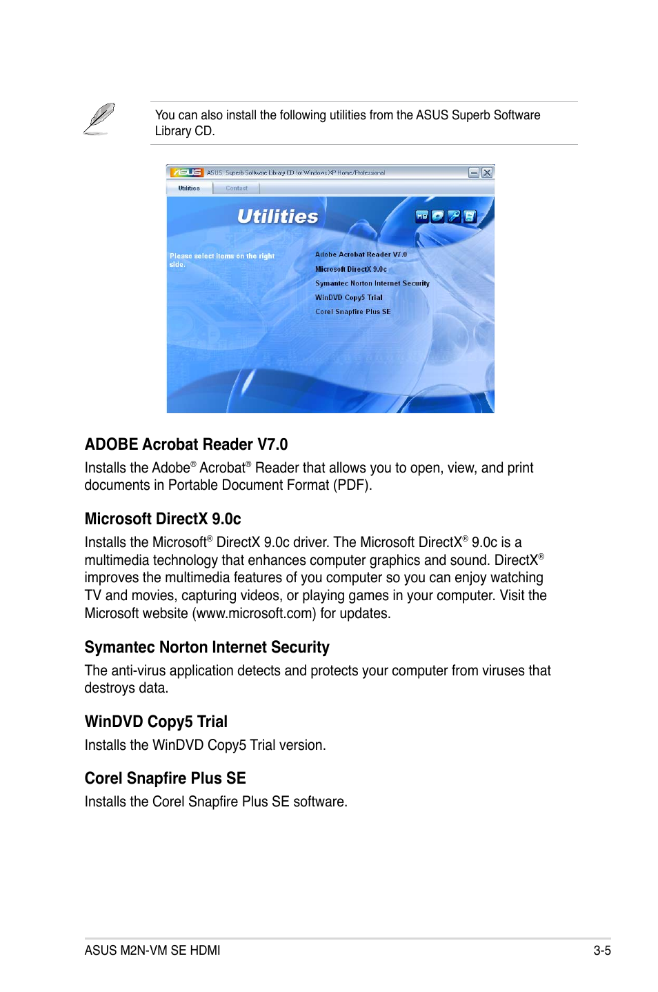 Adobe acrobat reader v7.0, Microsoft directx 9.0c, Symantec norton internet security | Windvd copy5 trial, Corel snapfire plus se | Asus M2N-VM SE HDMI User Manual | Page 93 / 98