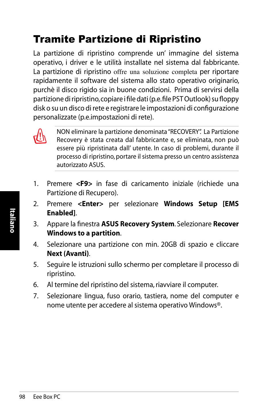 Tramite partizione di ripristino | Asus B202 User Manual | Page 98 / 130