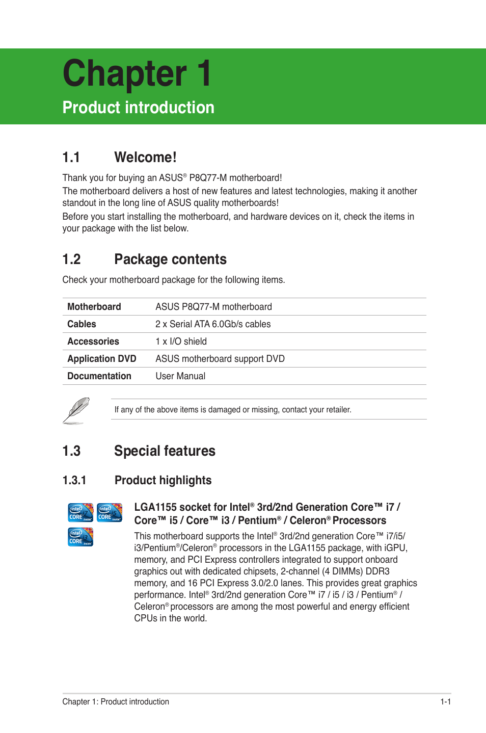 Chapter 1, Product introduction, 1 welcome | 2 package contents, 3 special features, 1 product highlights, Welcome! -1, Package contents -1, Special features -1 1.3.1, Product highlights -1 | Asus P8Q77-M User Manual | Page 11 / 78