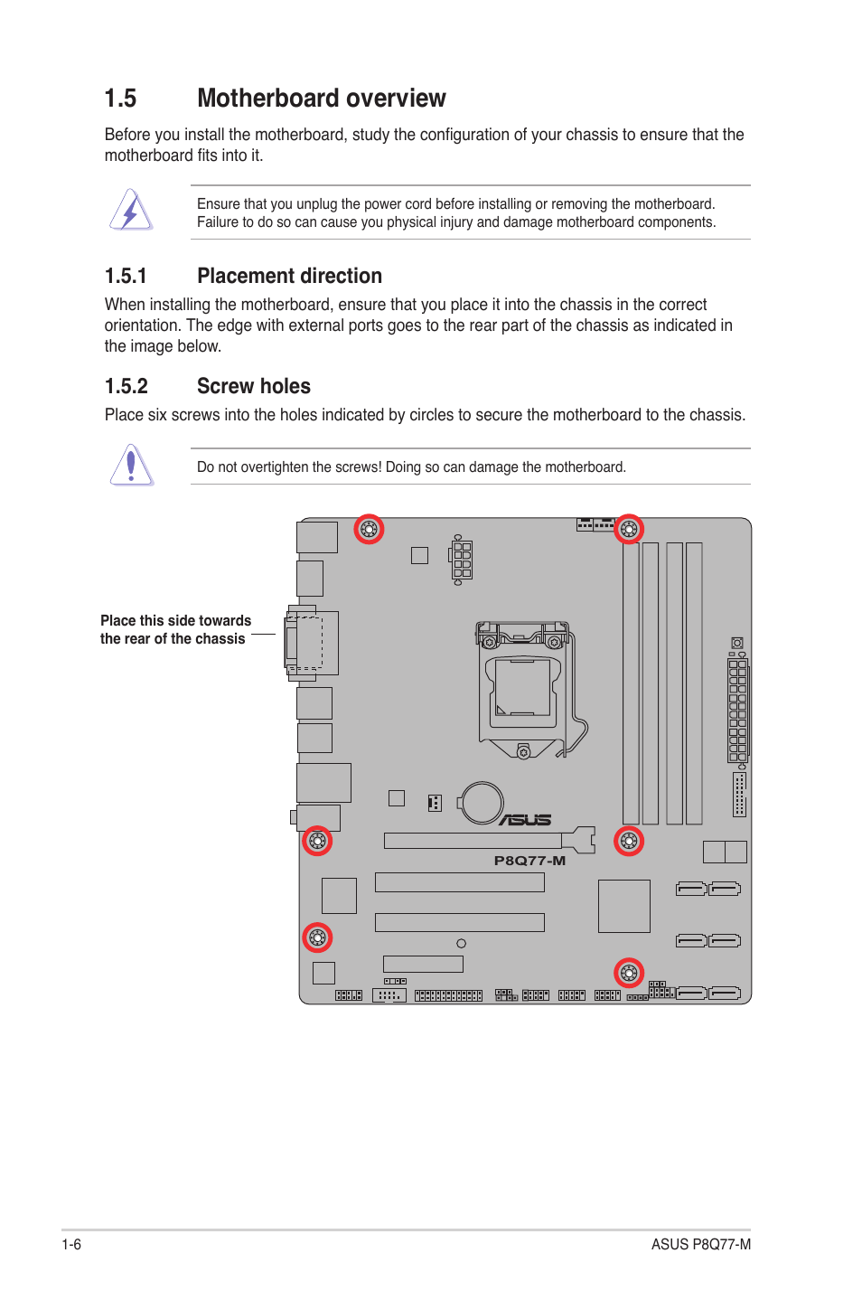 5 motherboard overview, 1 placement direction, 2 screw holes | Motherboard overview -6 1.5.1, Placement direction -6, Screw holes -6 | Asus P8Q77-M User Manual | Page 16 / 78