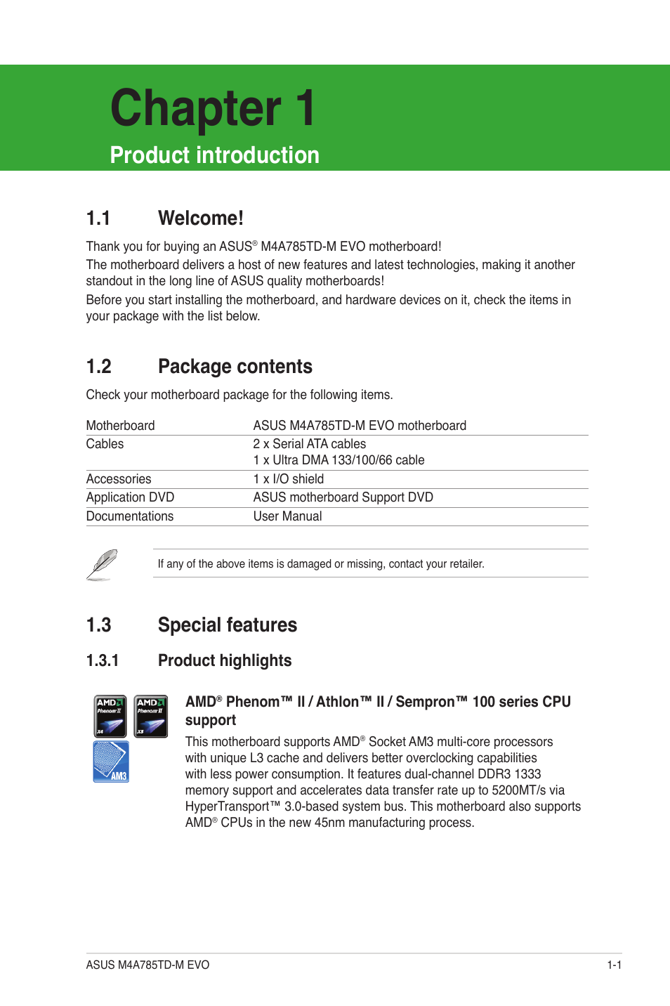 Chapter 1: product introduction, 1 welcome, 2 package contents | 3 special features, 1 product highlights, Product introduction, Welcome! -1, Package contents -1, Special features -1 1.3.1, Product highlights -1 | Asus M4A785TD-M EVO User Manual | Page 13 / 64