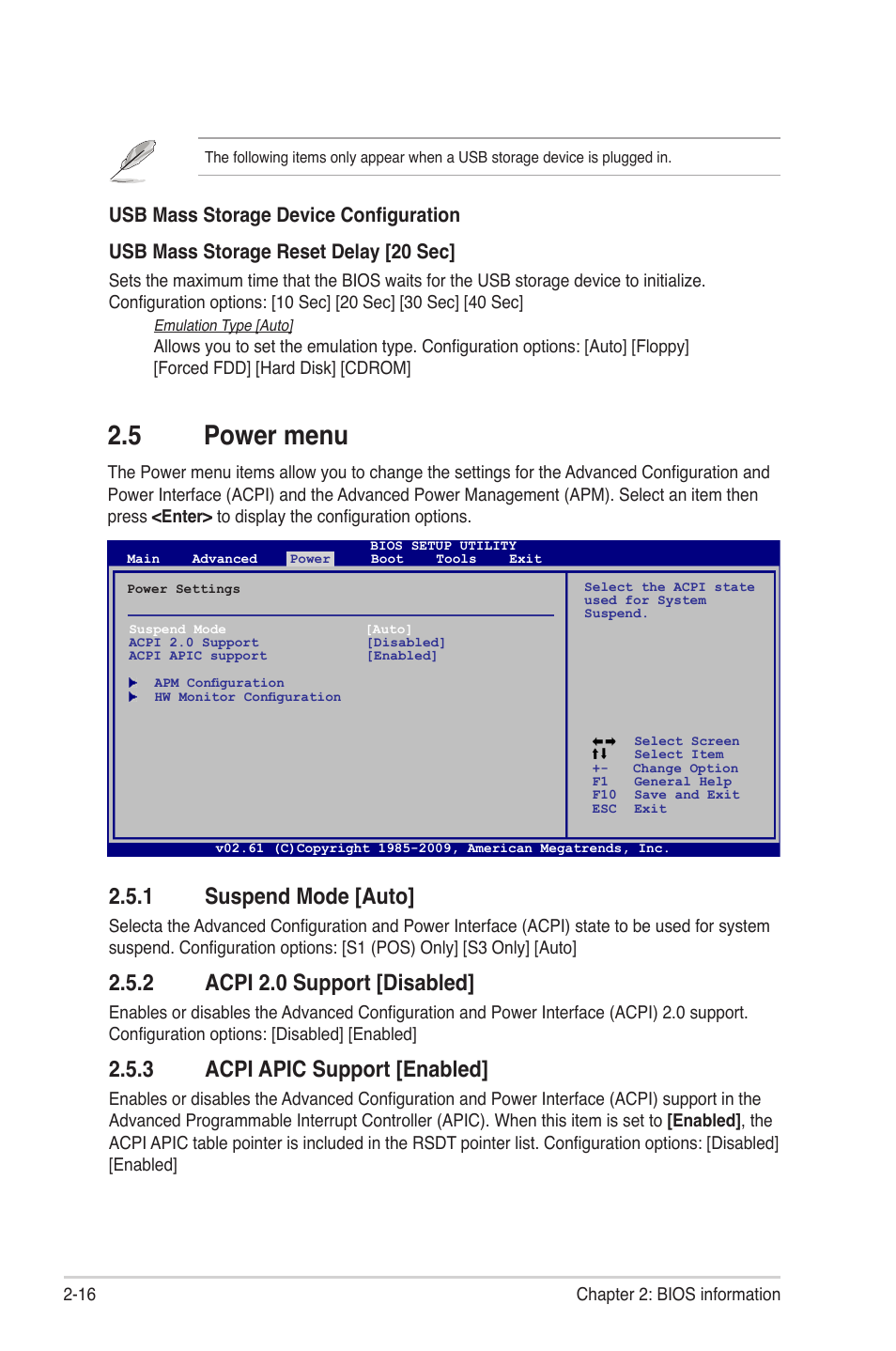 5 power menu, 1 suspend mode, 2 acpi 2.0 support | 3 acpi apic support, Power menu -16 2.5.1, Suspend mode -16, Acpi 2.0 support -16, Acpi apic support -16, 1 suspend mode [auto, 2 acpi 2.0 support [disabled | Asus M4A785TD-M EVO User Manual | Page 58 / 64