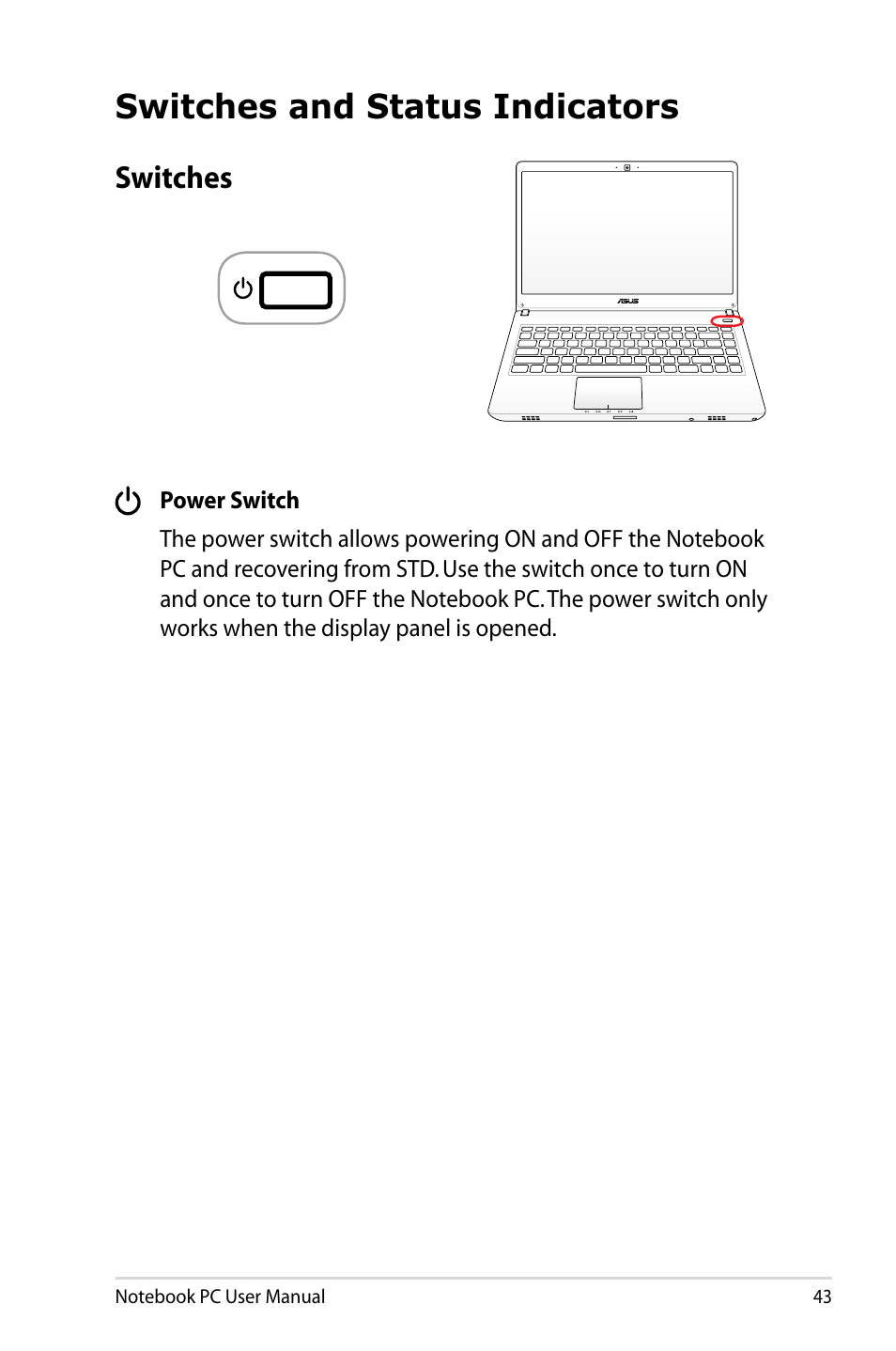 Switches and status indicators, Switches, Switches 43 | Asus U47VC User Manual | Page 43 / 108