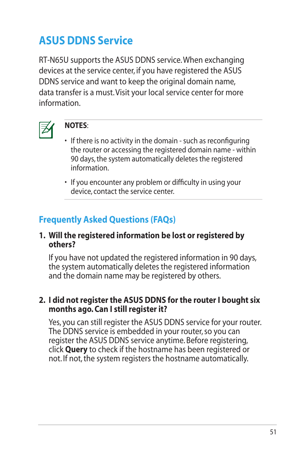 Asus ddns service, Frequently asked questions (faqs) | Asus RT-N65U User Manual | Page 51 / 70