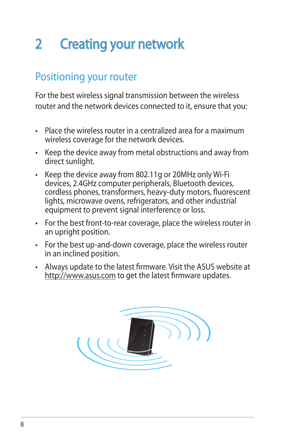 2 creating your network, Positioning your router | Asus RT-N65U User Manual | Page 8 / 70