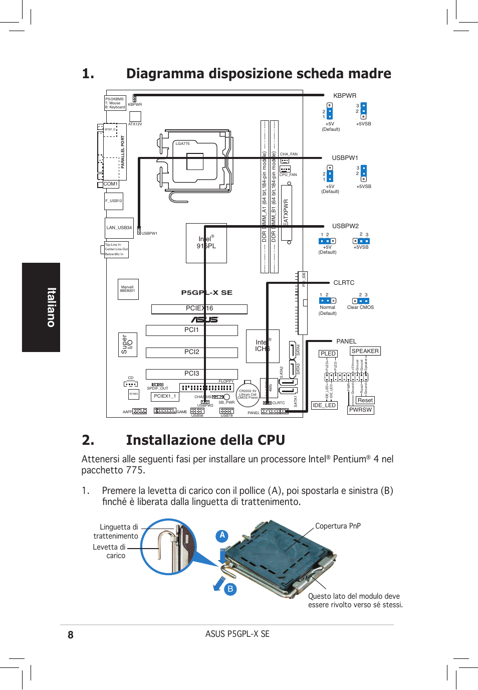 Installazione della cpu, Diagramma disposizione scheda madre, Italiano | Pentium, Asus p5gpl-x se | Asus P5GPL-X SE User Manual | Page 8 / 38