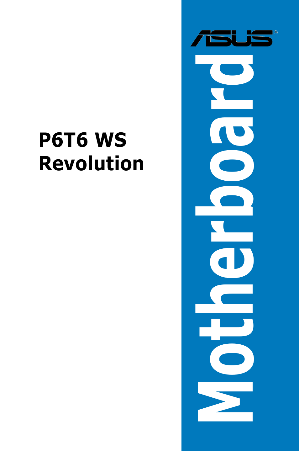 Asus P6T6 WS Revolution User Manual | 192 pages