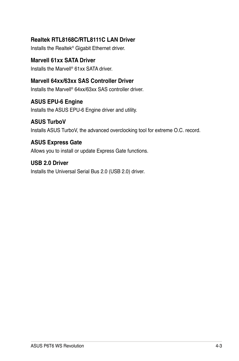 Marvell 61xx sata driver, Marvell 64xx/63xx sas controller driver, Asus epu-6 engine | Asus turbov, Asus express gate, Usb 2.0 driver | Asus P6T6 WS Revolution User Manual | Page 115 / 192