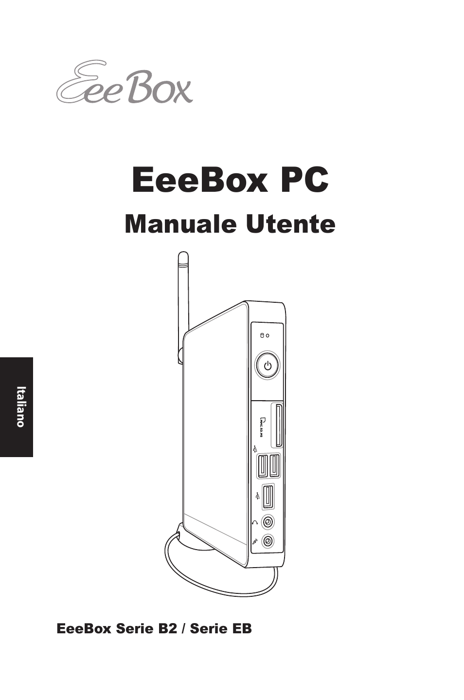 Eeebox pc, Manuale utente | Asus EB1012U User Manual | Page 140 / 325