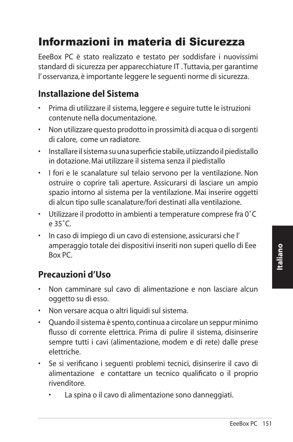 Safety information, Informazioni in materia di sicurezza, Installazione del sistema | Precauzioni d’uso | Asus EB1012U User Manual | Page 151 / 325