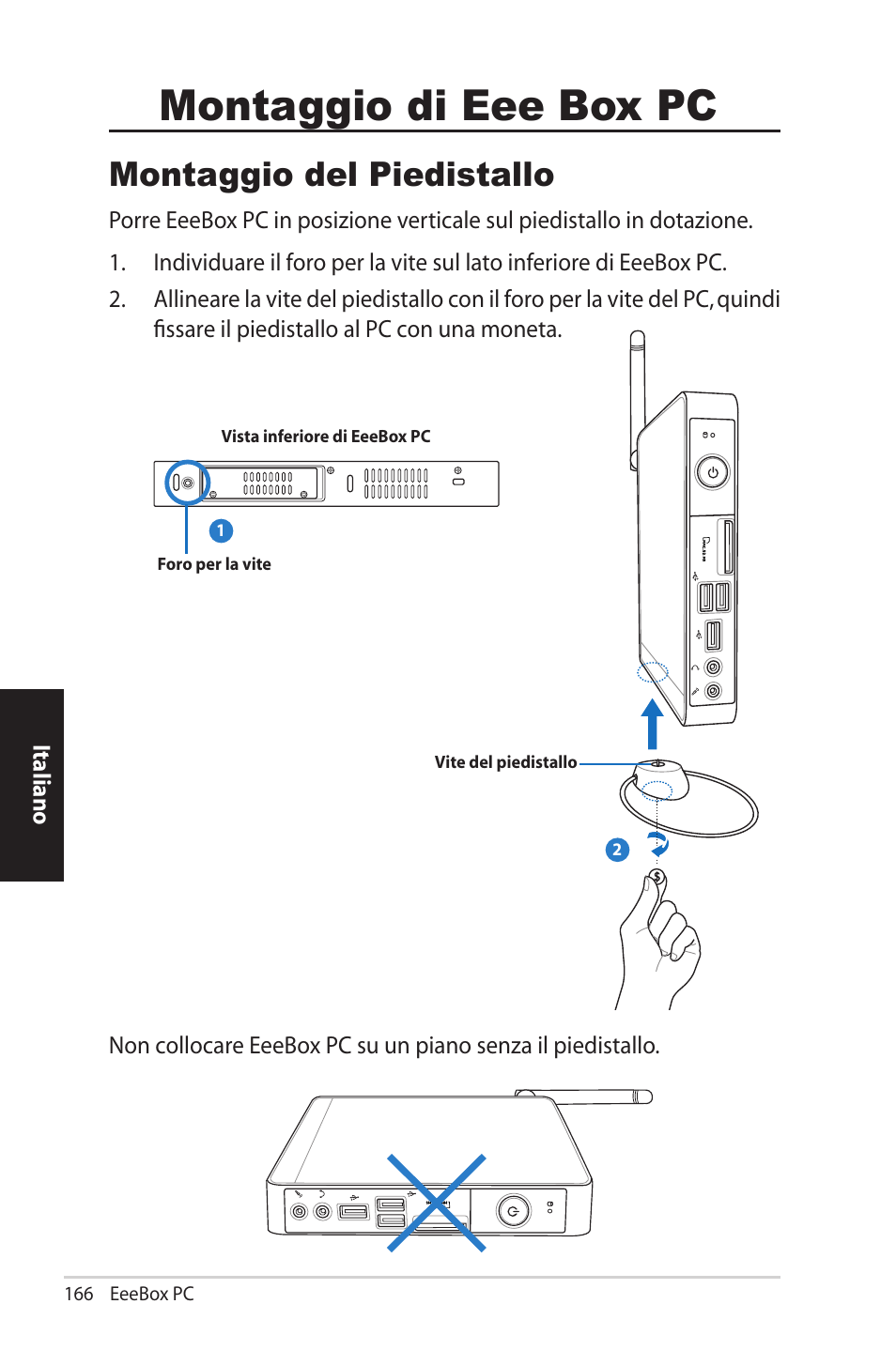 Positioning your eee box pc, Installing the stand, X pc | Montaggio di eee box pc, Montaggio del piedistallo | Asus EB1012U User Manual | Page 166 / 325