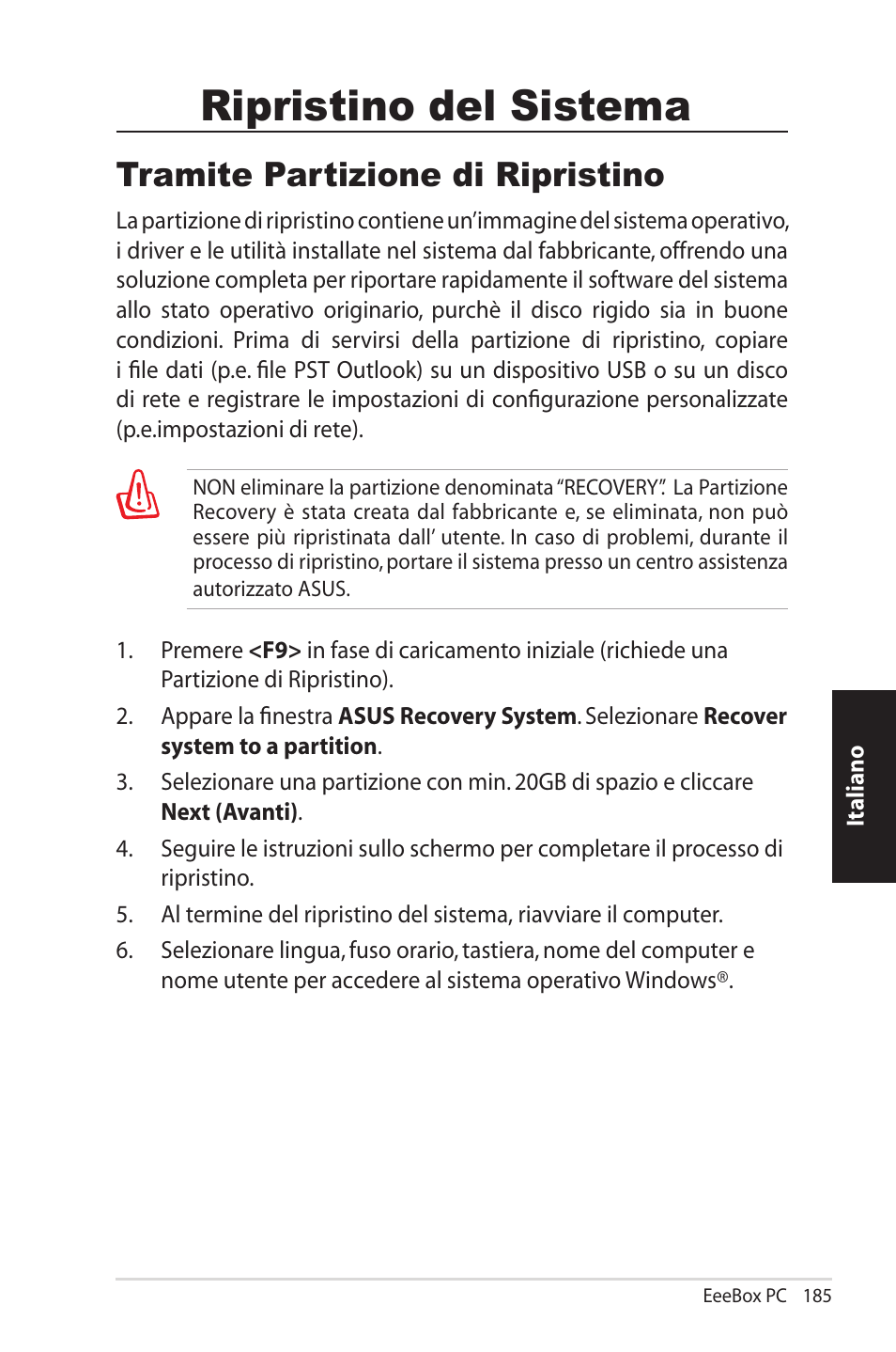 Recovering your system, Using the hidden partition, Istino | Ripristino del sistema, Tramite partizione di ripristino | Asus EB1012U User Manual | Page 185 / 325