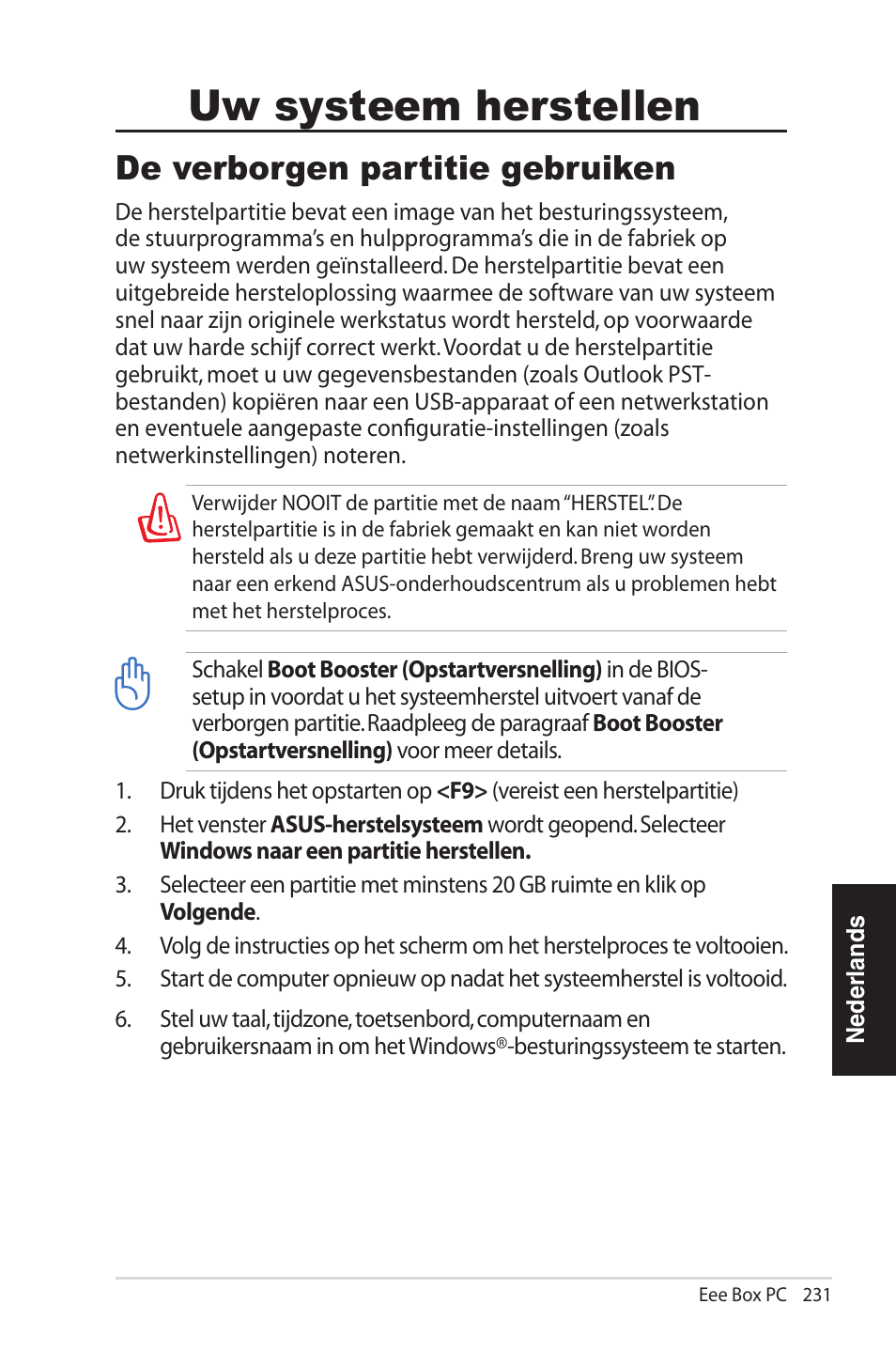 Uw systeem herstellen, De verborgen partitie gebruiken | Asus EB1012U User Manual | Page 231 / 325