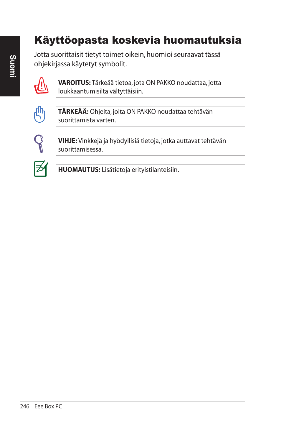 Käyttöopasta koskevia huomautuksia | Asus EB1012U User Manual | Page 246 / 325