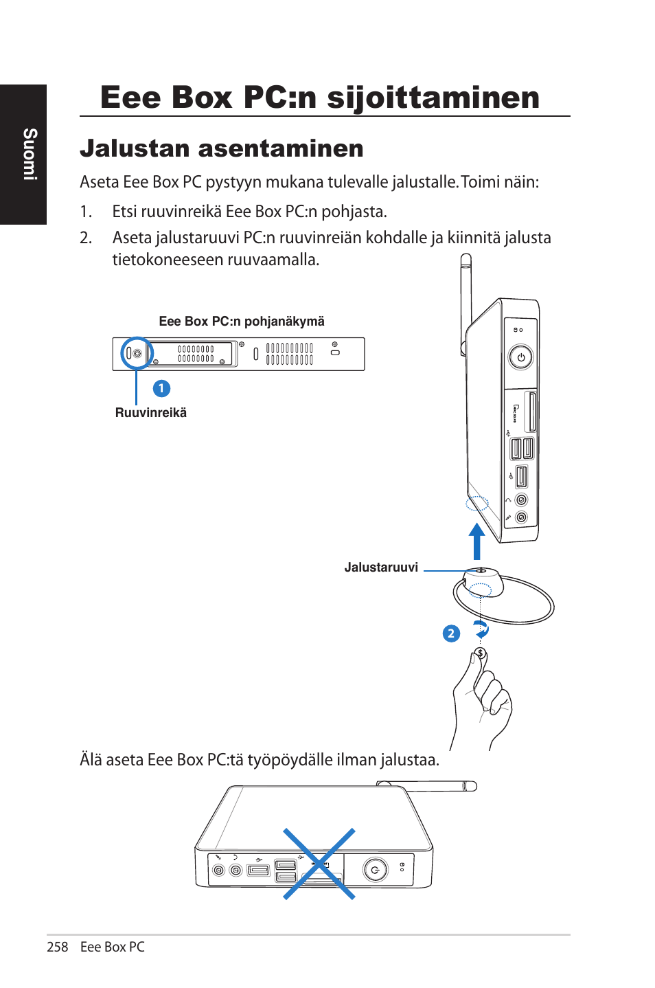 Eee box pc:n sijoittaminen, Jalustan asentaminen | Asus EB1012U User Manual | Page 258 / 325