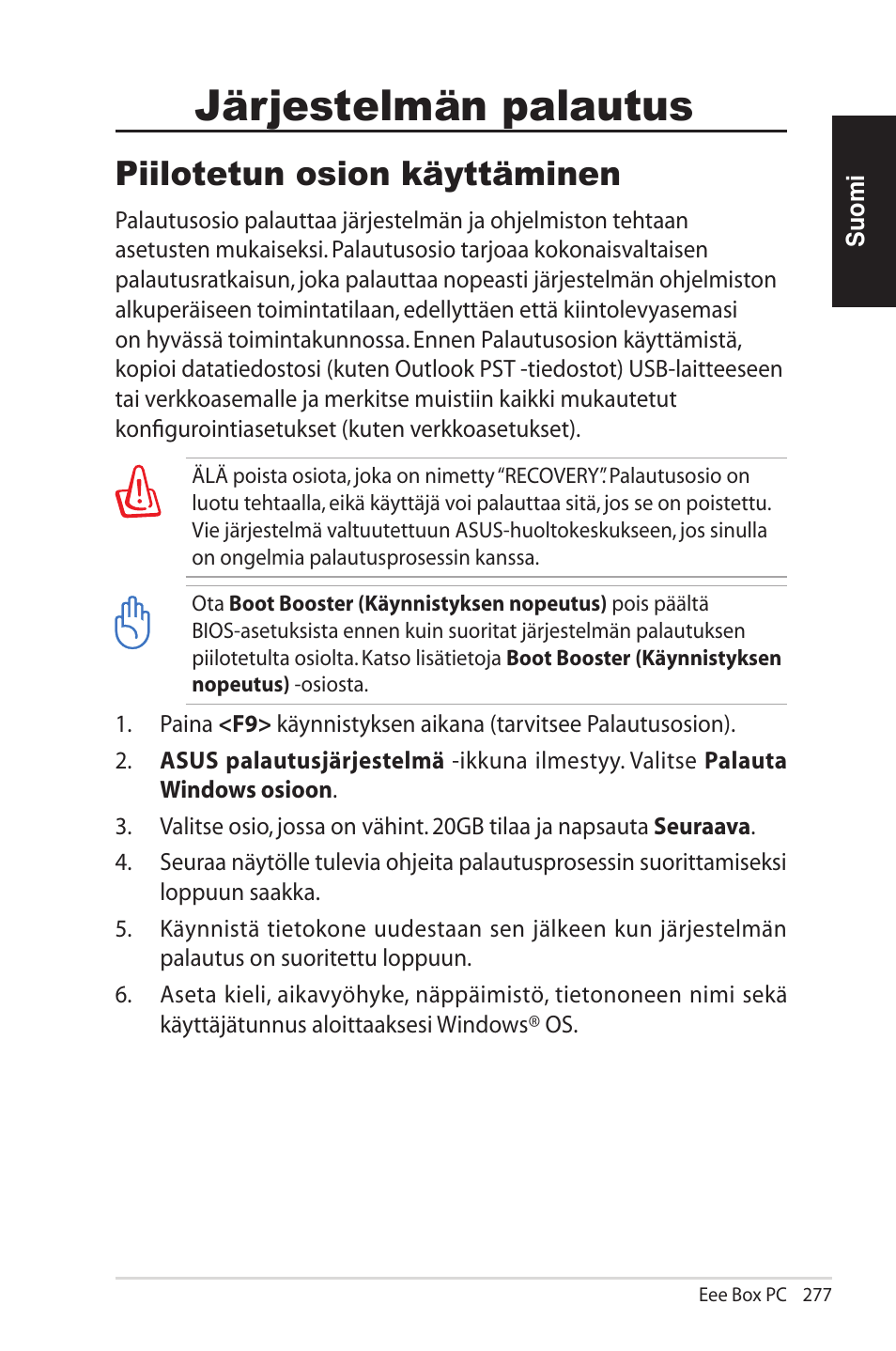 Recovering your system, Using the hidden partition, Järjestelmän palautus | Piilotetun osion käyttäminen | Asus EB1012U User Manual | Page 277 / 325