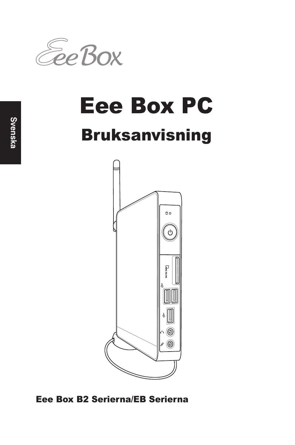 Eee box pc, Bruksanvisning | Asus EB1012U User Manual | Page 280 / 325