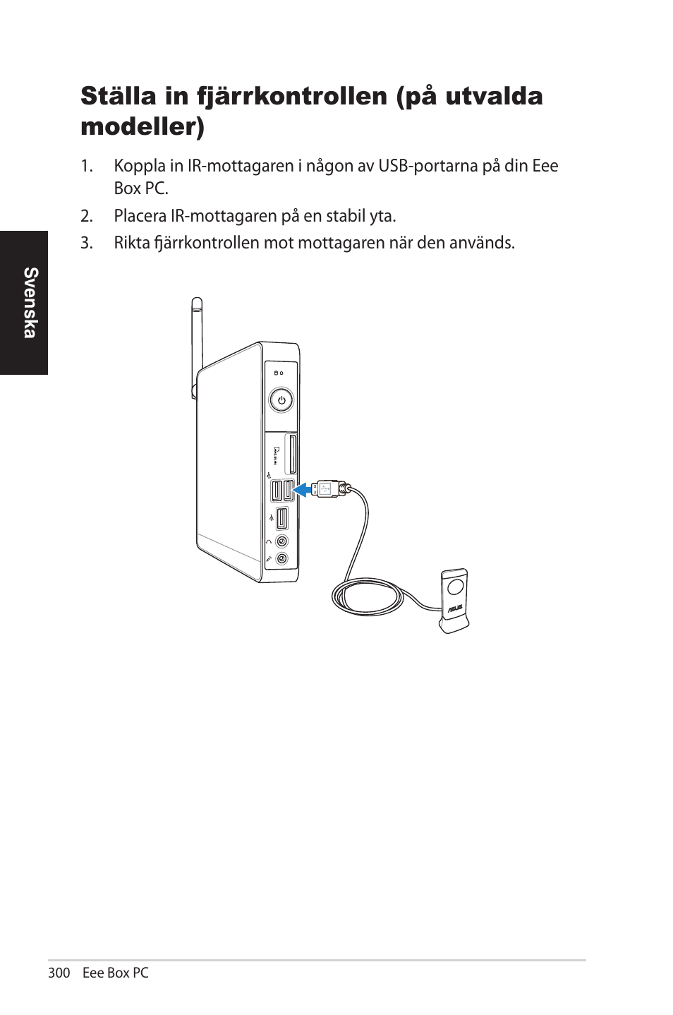 Ställa in fjärrkontrollen (på utvalda modeller) | Asus EB1012U User Manual | Page 300 / 325