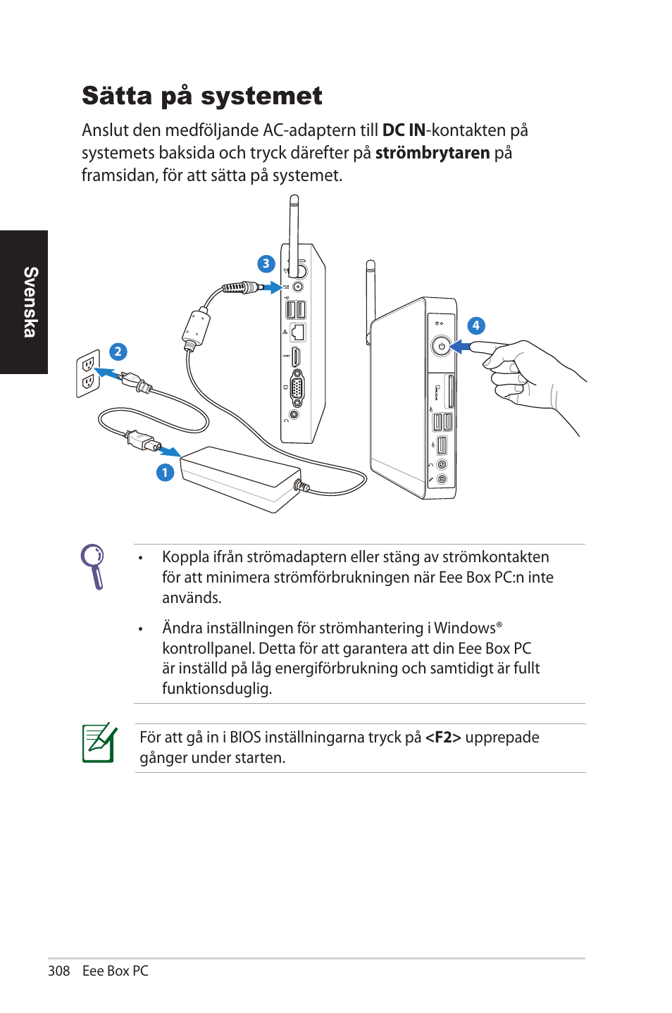 Sätta på systemet | Asus EB1012U User Manual | Page 308 / 325