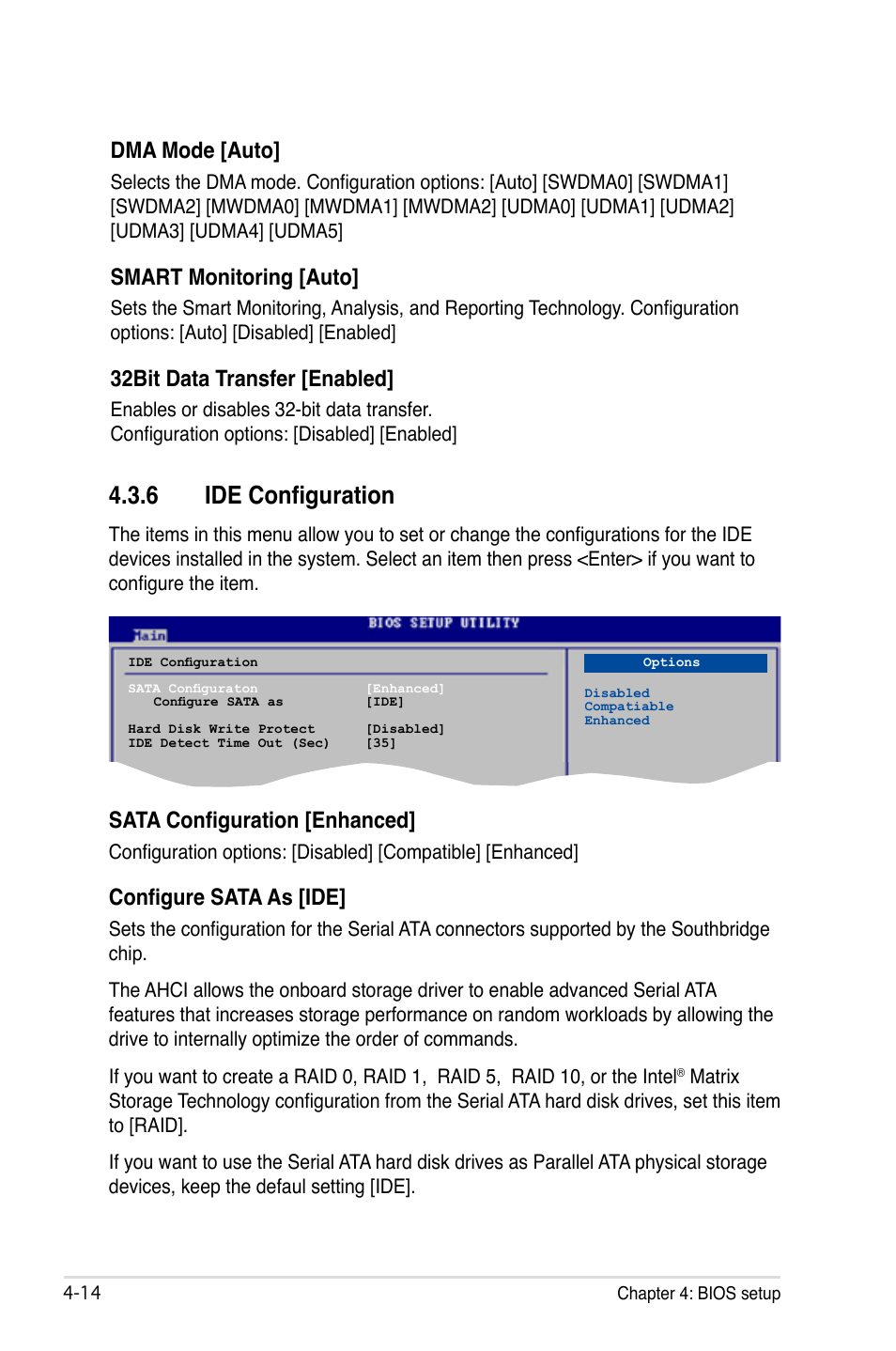 6 ide configuration, Dma mode [auto, Smart monitoring [auto | 32bit data transfer [enabled, Sata configuration [enhanced, Configure sata as [ide | Asus P5B Deluxe/WiFi-AP User Manual | Page 84 / 164