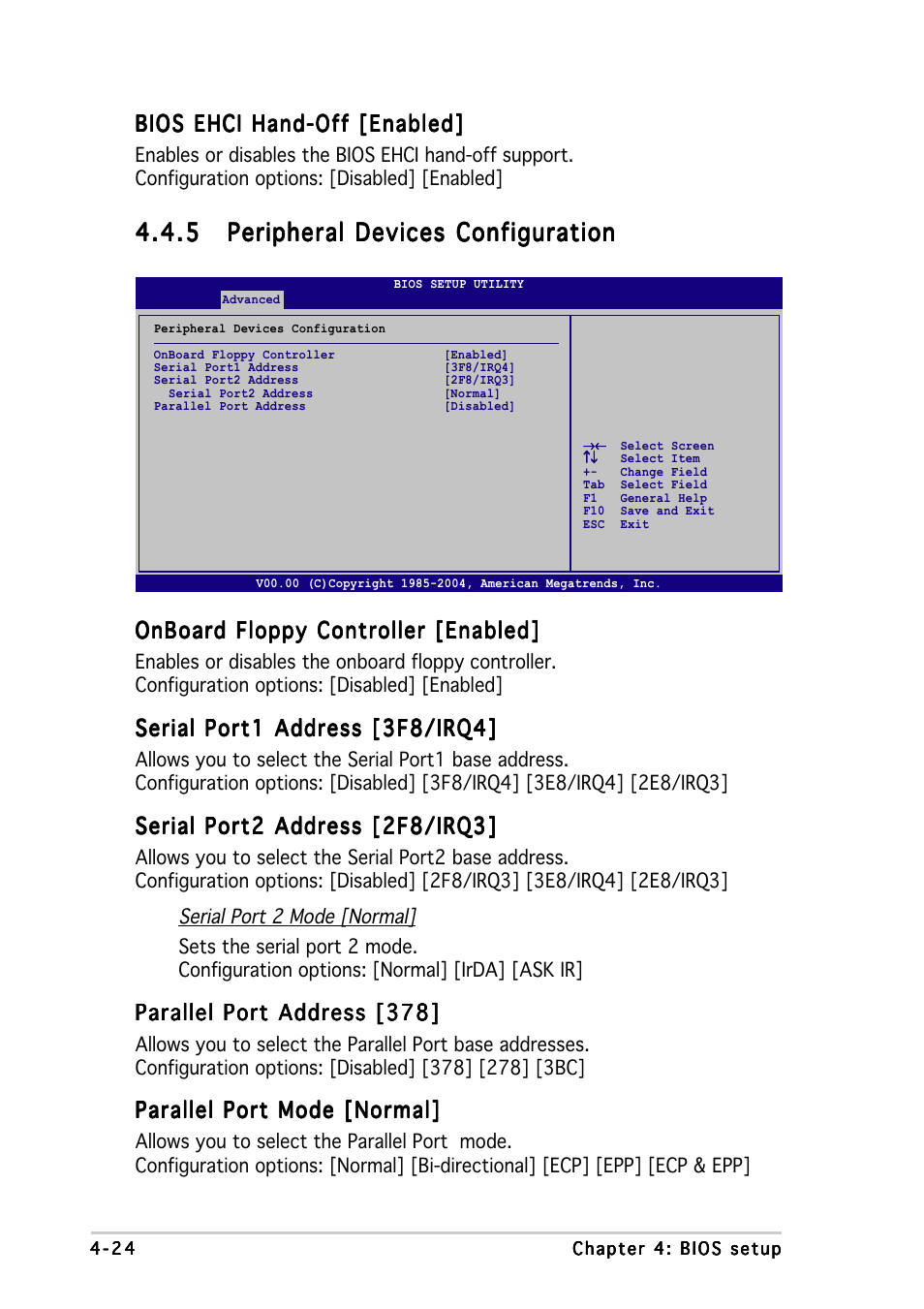 Bios ehci hand-off [enabled, Onboard floppy controller [enabled, Serial port1 address [3f8/irq4 | Serial port2 address [2f8/irq3, Parallel port address [378, Parallel port mode [normal | Asus K8N-DRE User Manual | Page 82 / 142