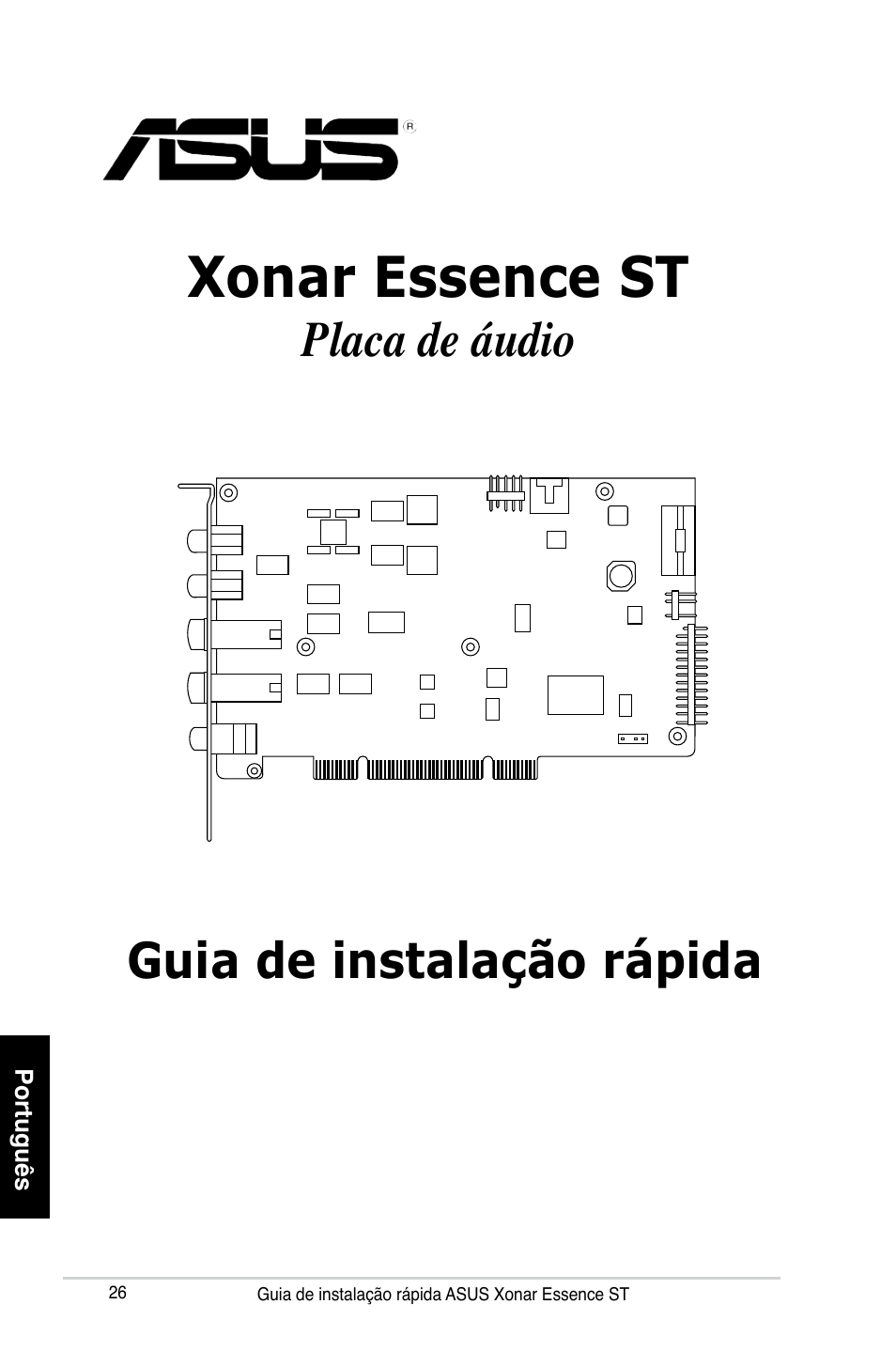 Xonar essence st, Placa de áudio guia de instalação rápida | Asus Xonar Essence ST User Manual | Page 26 / 35